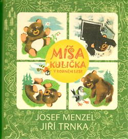 Obálka titulu Míša Kulička v rodném lese + CD