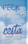 Nevyšlapaná cesta nekončí