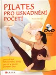 Pilates cvičení pro usnadnění početí + DVD (a pro zdravé těhotenství, lehký porod a pevné pánevní dno) - obálka