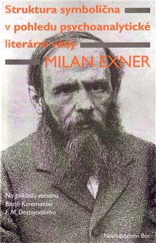 Obálka titulu Struktura symbolična v pohledu psychoanalytické literární vědy