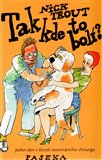Tak kde to bolí? (Jeden den ze života veterinárního chirurga) - obálka