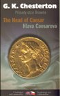 Hlava Caesarova /The Head of Caesar