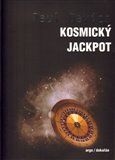 Kosmický jackpot (Proč je náš vesmír přesně to pravé pro život?) - obálka
