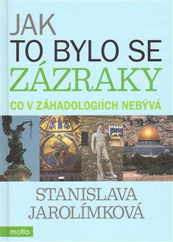 Obálka titulu Jak to bylo se zázraky