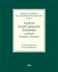 Vidění svaté Brigity Švédské v překladu Tomáše ze Štítného - obálka