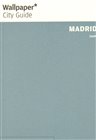 Madrid Wallpaper City Guide