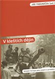 V kleštích dějin (Střední Evropa jako pojem a problém) - obálka