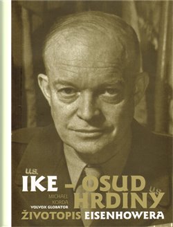Obálka titulu Ike: Osud hrdiny