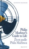 Život podle Phila Marlowa / Philip Marlowe´s Guide to Life - obálka