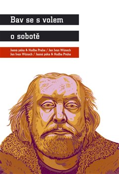 Obálka titulu Bav se s volem o sobotě