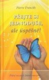 Přejte si jednoduše, ale úspěšně! - obálka