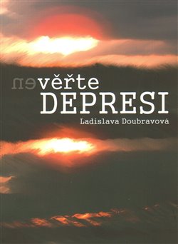 Obálka titulu (Ne)věřte depresi