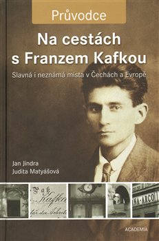 Obálka titulu Na cestách s Franzem Kafkou