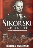 Sikorski - Spiknutí (Na stopě vrahů polského generála) - obálka