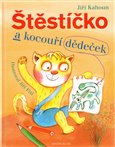 Štěstíčko a kocouří dědeček - obálka