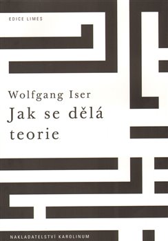 Obálka titulu Jak se dělá teorie