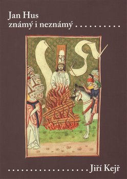 Obálka titulu Jan Hus známý i neznámý