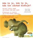 Kdo to je, kdo to je, kdo ten záchod blokuje ? - obálka