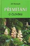 Přemítání o člověku - obálka