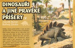 Obálka titulu Dinosauři a jiné pravěké příšery