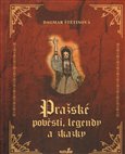 Pražské pověsti, legendy a zkazky - obálka