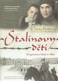 Stalinovy děti (Tři generace lásky a války) - obálka