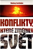 Konflikty, které změnily svět - obálka