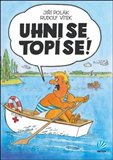 Uhni se, topí se! - obálka