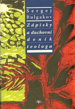Obálka titulu Zápisky a duchovní deník teologa