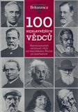 100 nejslavnějších vědců v dějinách (Nejvýznamnější osobnosti vědy od starověkého Řecka po současnost) - obálka