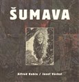 Šumava - Alfred Kubin/Josef Váchal - obálka