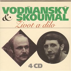 Obálka titulu CD-Vodňanský & Skoumal: Život a dílo