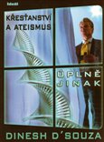 Křesťanství a ateismus úplně jinak - obálka