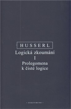 Obálka titulu Logická zkoumání I. - Prolegomena k čisté logice