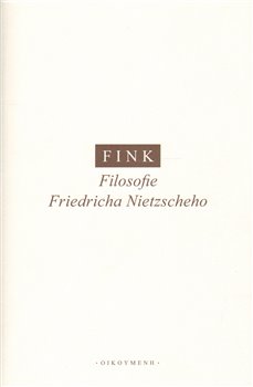 Obálka titulu Filosofie Friedricha Nietzscheho
