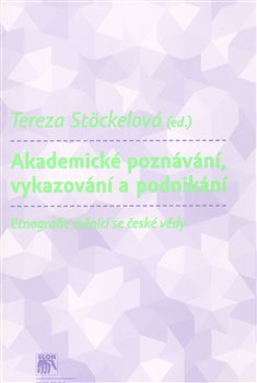 Obálka titulu Akademické poznávání, vykazování a podnikání.