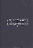 Lidské, příliš lidské (Kniha pro svobodné duchy) - obálka