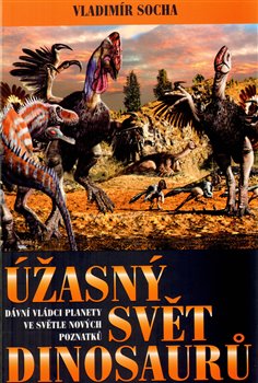 Obálka titulu Úžasný svět dinosaurů