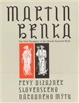 Martin Benka (Prvý dizajnér slovenského národného mýtu) - obálka