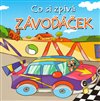 Co si zpívá závoďáček