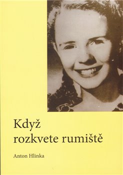 Obálka titulu Když rozkvete rumiště