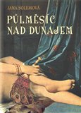 Půlměsíc nad Dunajem - obálka