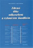 Zdraví díky odkyselení a vyloučení škodlivin - obálka