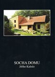 Socha domu Jiřího Kaloče - obálka