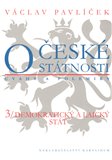 O české státnosti 3. Demokratický a laický stát - obálka