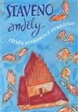 Stavěno anděly (Příběh staronové synagogy) - obálka