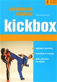 Jak dokonale zvládnout kickbox - obálka