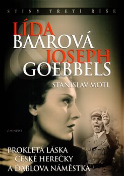 Obálka titulu Lída Baarová a Joseph Goebbels