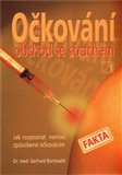 Očkování - obchod se strachem - obálka