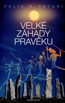 Obálka titulu Velké záhady pravěku